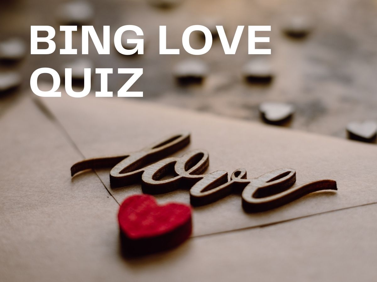 Bing Love Quiz