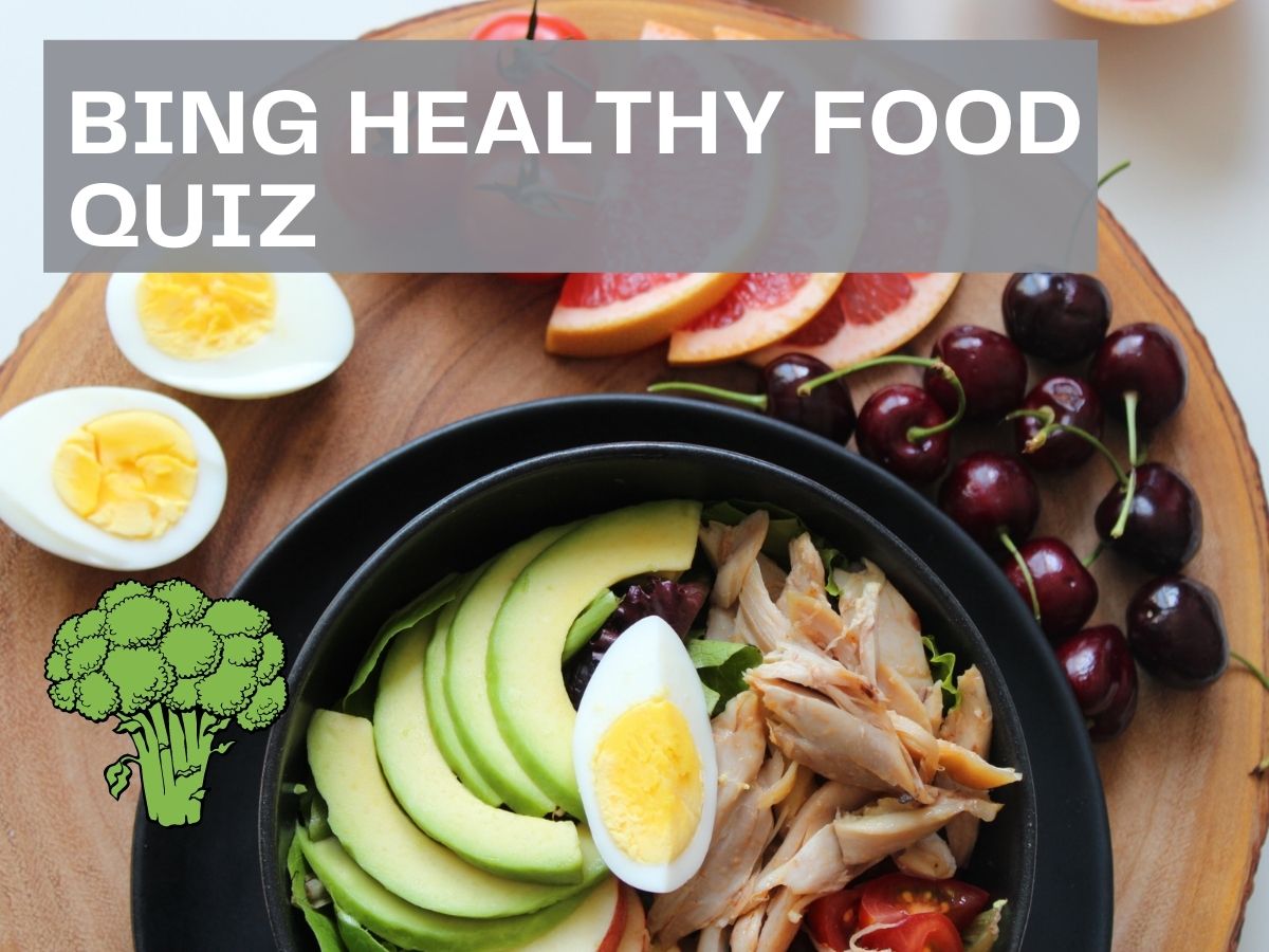 bing healthy food quiz